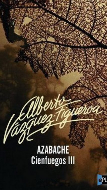 Azabache - Alberto Vazquez-Figueroa