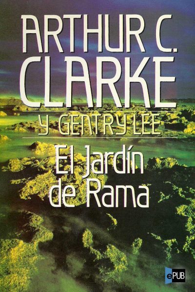 El jardin de Rama - Arthur C. Clarke
