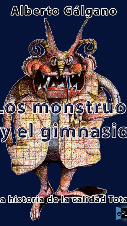 Los monstruos y el gimnasio - Alberto Galgano