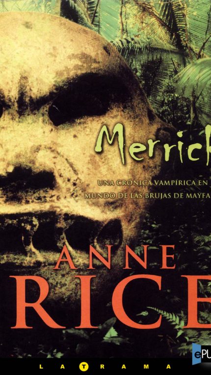 Merrick - Anne Rice