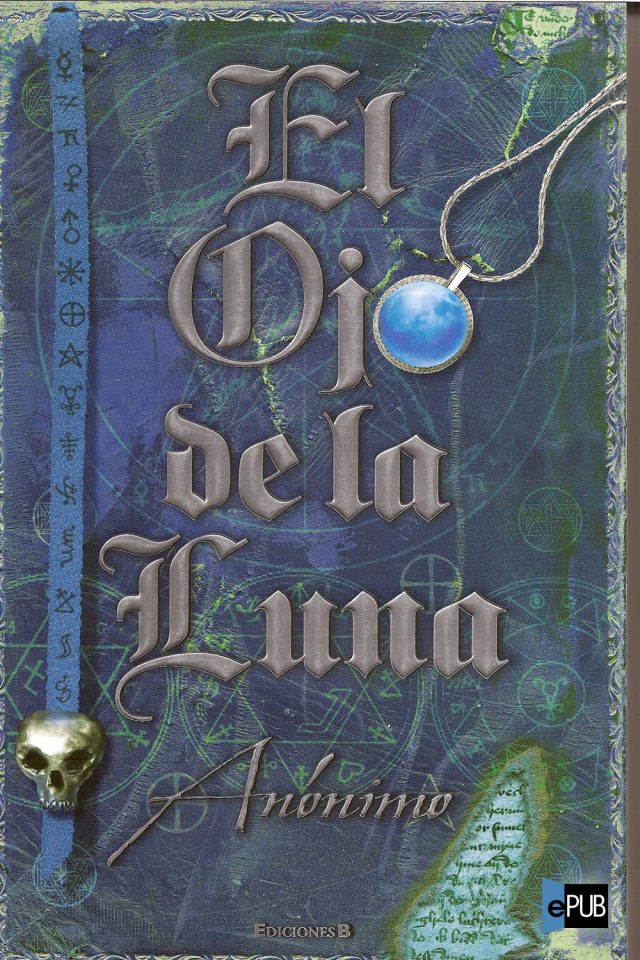 El ojo de la luna - Anonimo