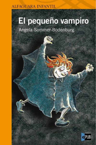 El pequeño vampiro - Angela Sommer-Bodenburg