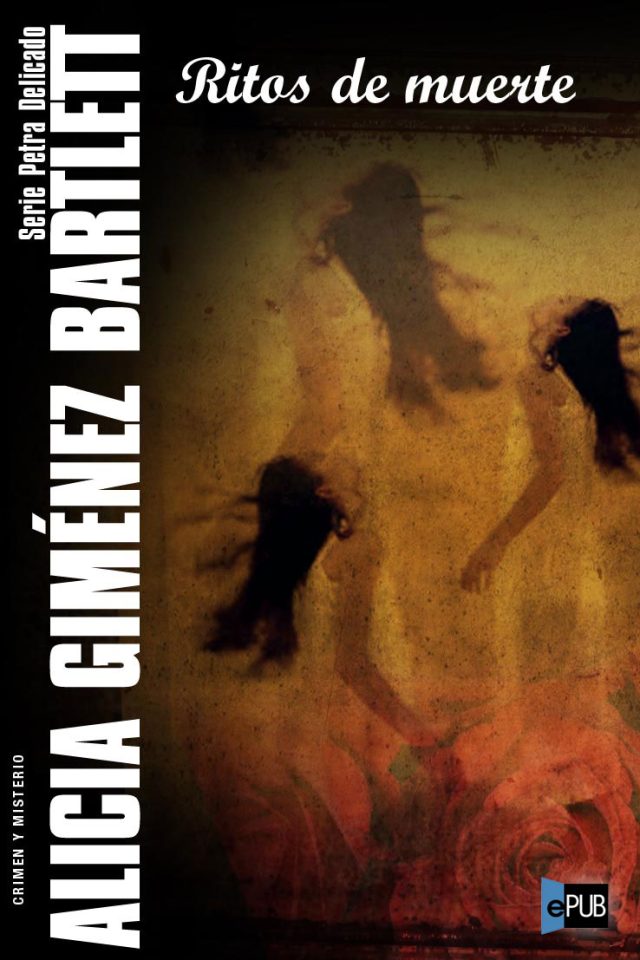 Ritos de muerte - Alicia Gimenez Bartlett